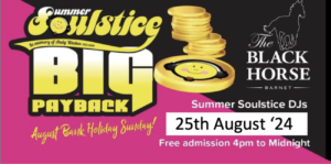 Summer Soulstice Big Payback 2024 @ The Black Horse | England | United Kingdom